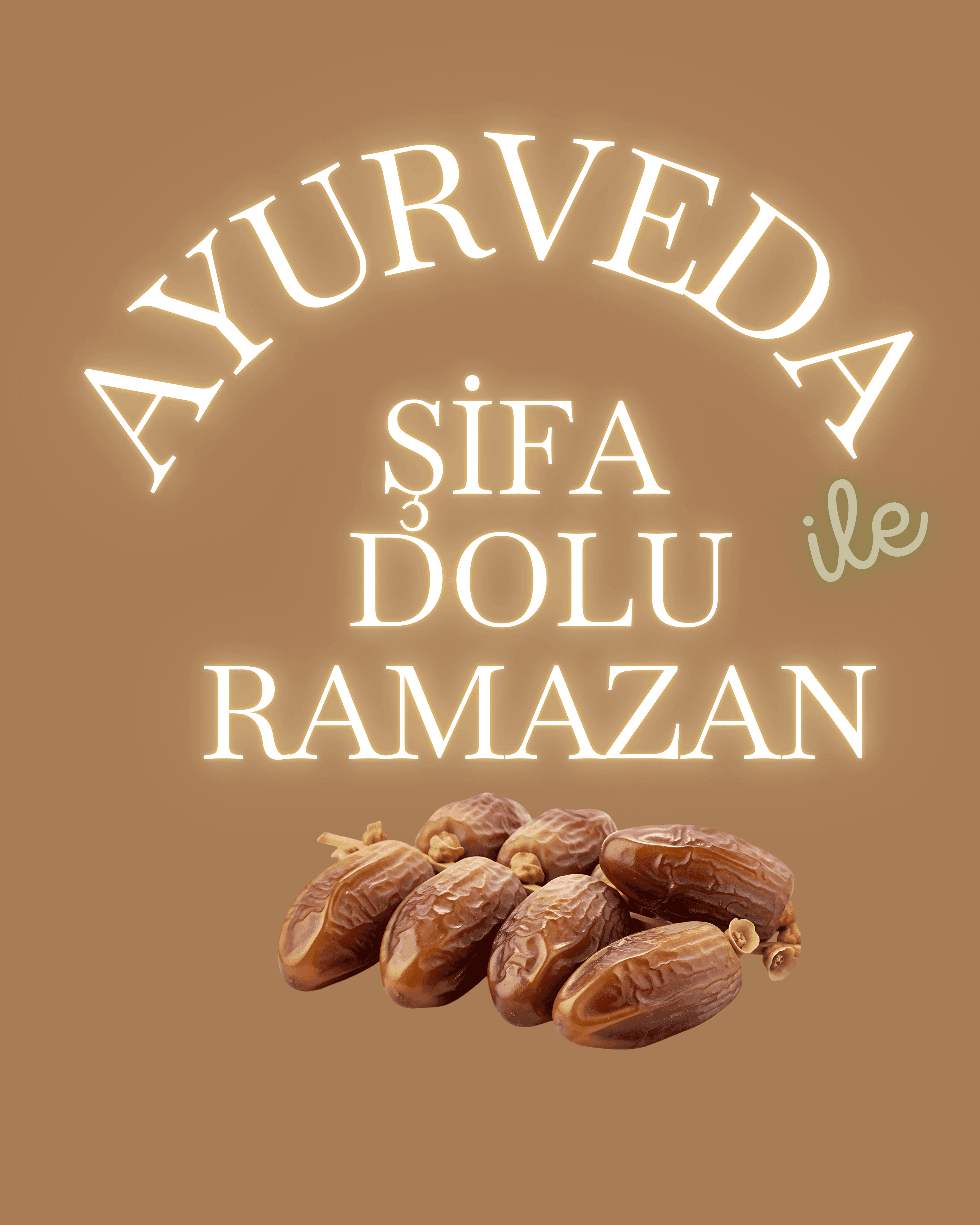 Ayurveda ile Şifa Dolu Ramazan